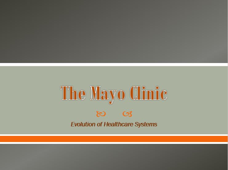 The Mayo Clinic, Power Point Presentation With Speaker Notes Example