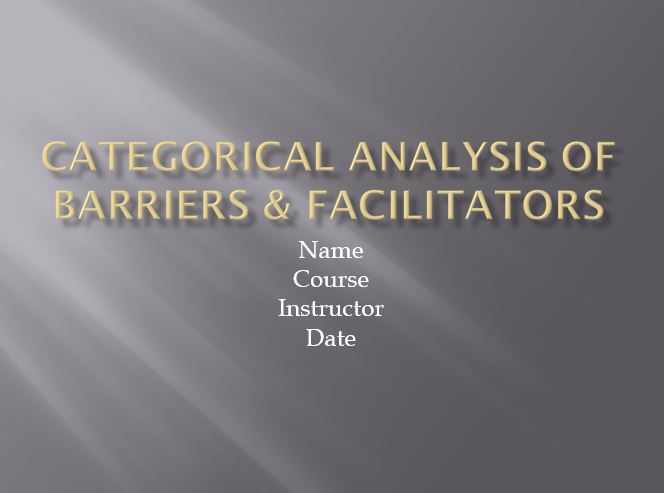 Categorical Analysis of Barriers & Facilitators