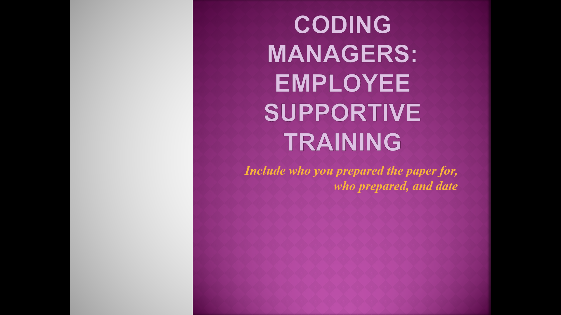 Coding Managers Employee Supportive Training, Power Point Presentation Example