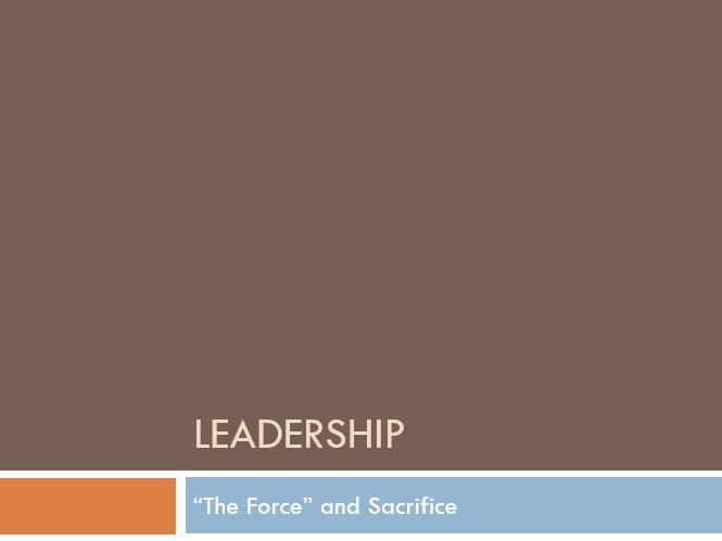“The Force” and Sacrifice