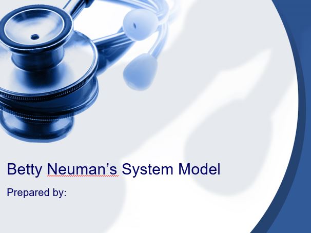 Betty Neuman’s System Model