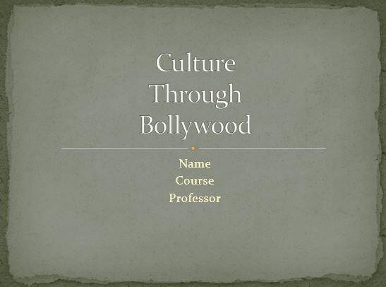 Culture Through Bollywood