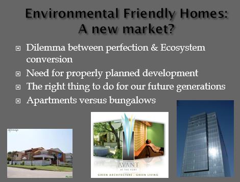 Environmental Friendly Homes A new market