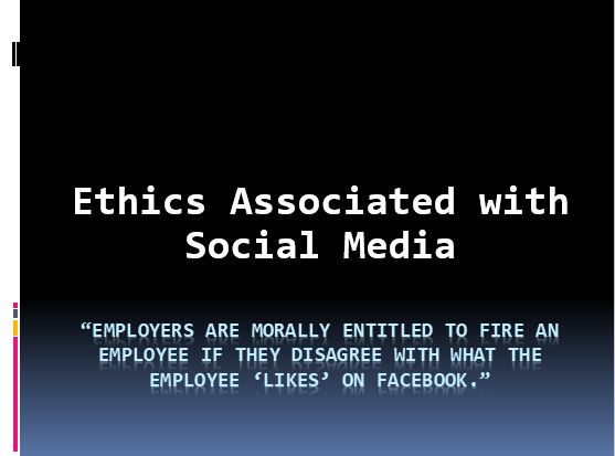 Ethics Associated with Social Media