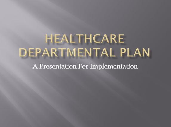 Healthcare Departmental Plan