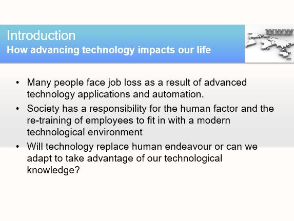How advancing technology impacts our life