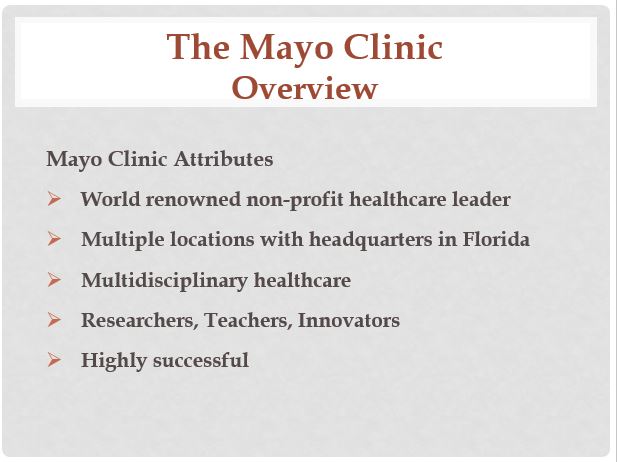 The Mayo Clinic Overview