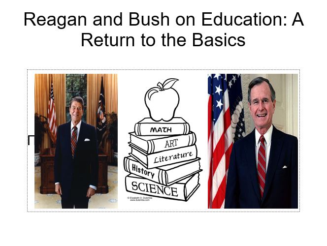 Reagan and Bush on Education