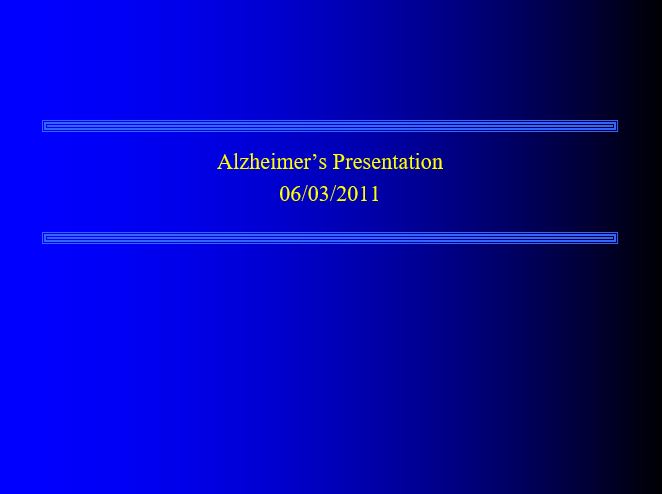 Alzheimer’s Presentation