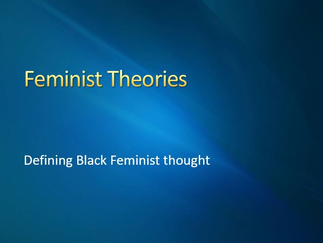 Defining Black Feminist thought