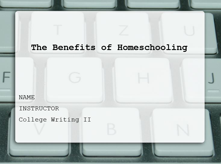 The Benefits of Homeschooling