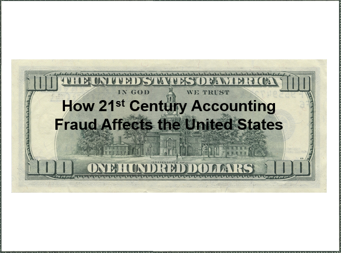 Accounting Fraud Affects the United States