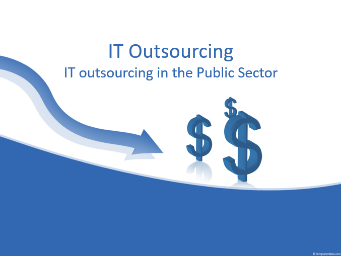 IT outsourcing in the Public Sector
