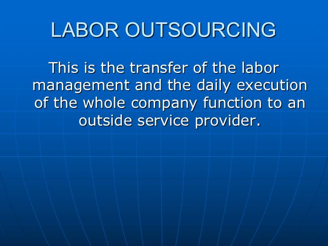 LABOR OUTSOURCING