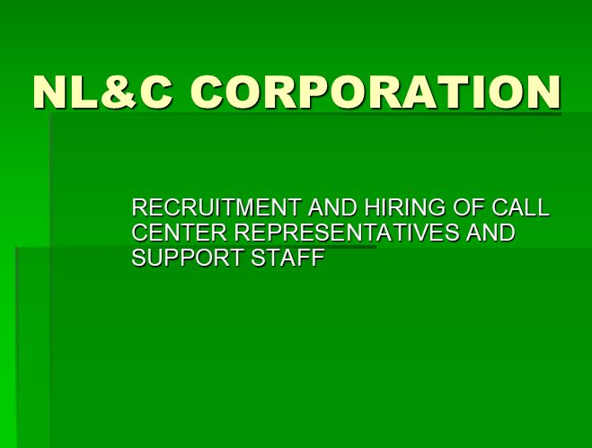 Recruitment and Hiring of Call Center Representatives and Support Staff