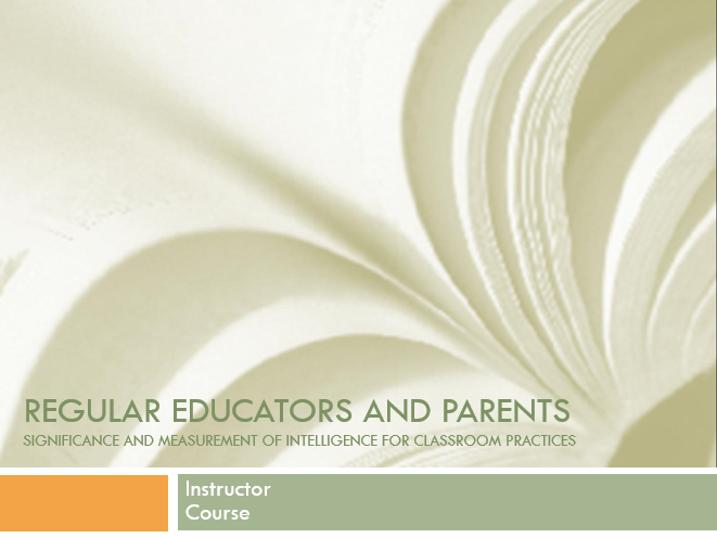 Significance and measurement of intelligence for classroom practices