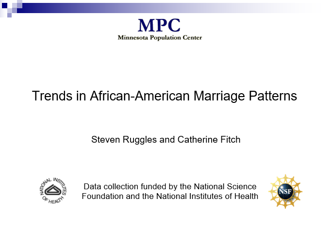 Trends in African-American Marriage Patterns