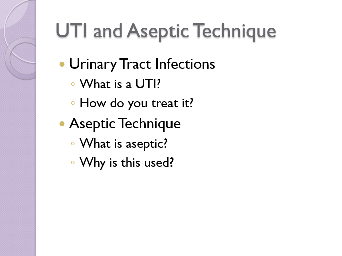 UTI and Aseptic Technique
