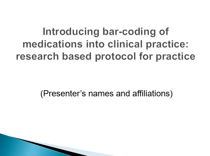 Introducing bar-coding of medications into clinical practice