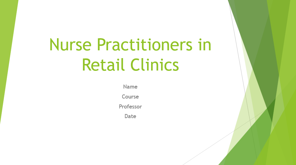 Nurse Practitioners in Retail Clinics