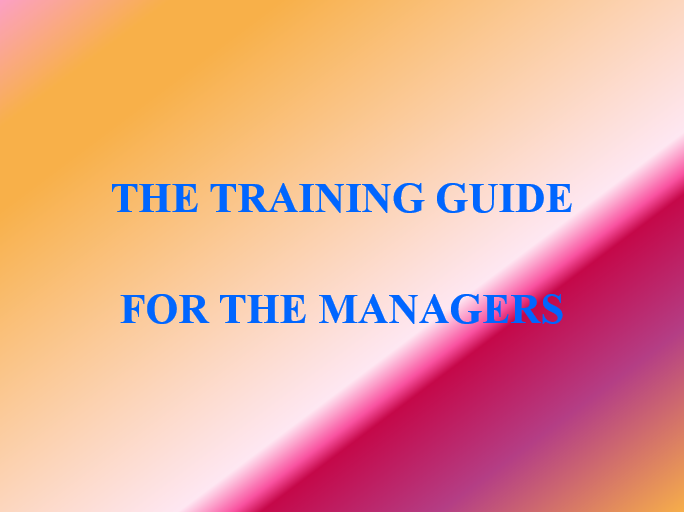 THE TRAINING GUIDE