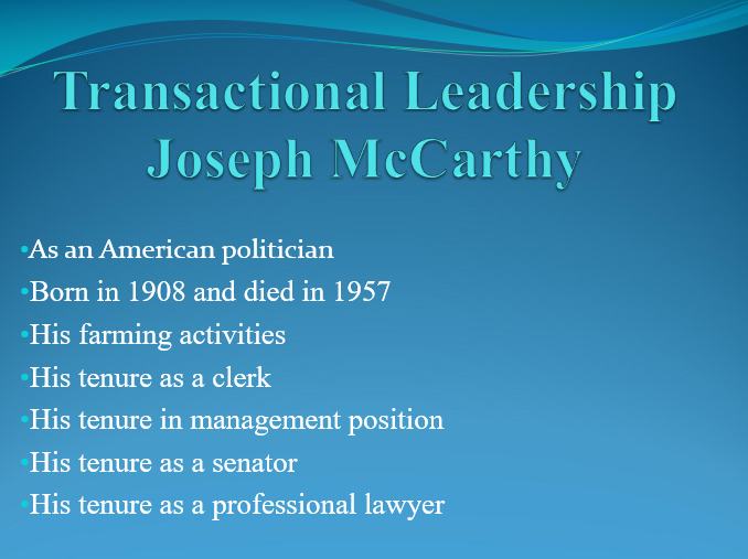 Transactional Leadership Joseph McCarthy