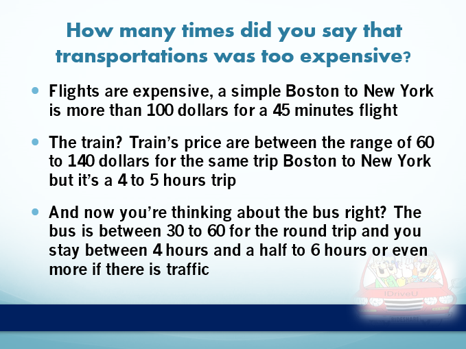transportations was too expensive