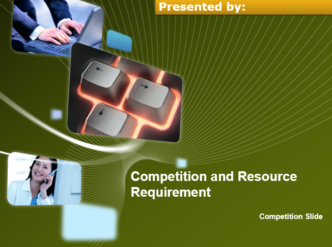 Competition and Resource Requirement