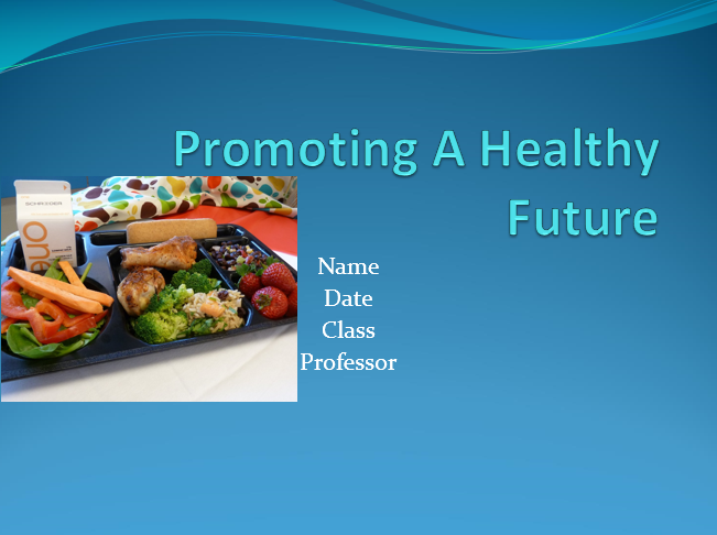 Promoting A Healthy Future