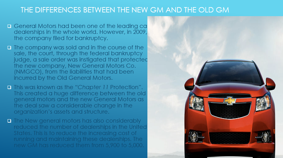 THE DIFFERENCES BETWEEN THE New GM and the Old GM
