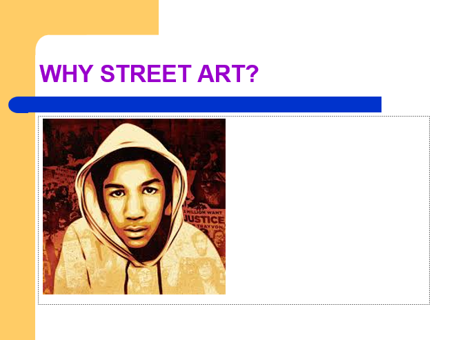 WHY STREET ART