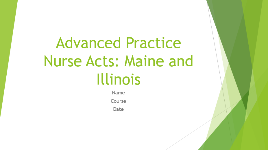 Advanced Practice Nurse Acts Maine and Illinois