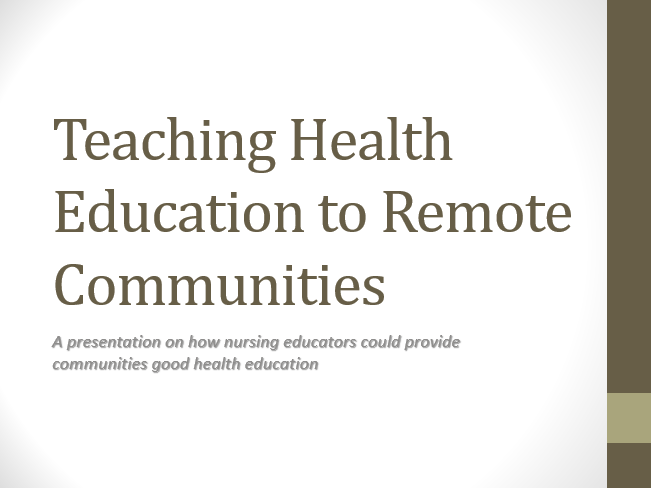 Teaching Health Education to Remote Communities