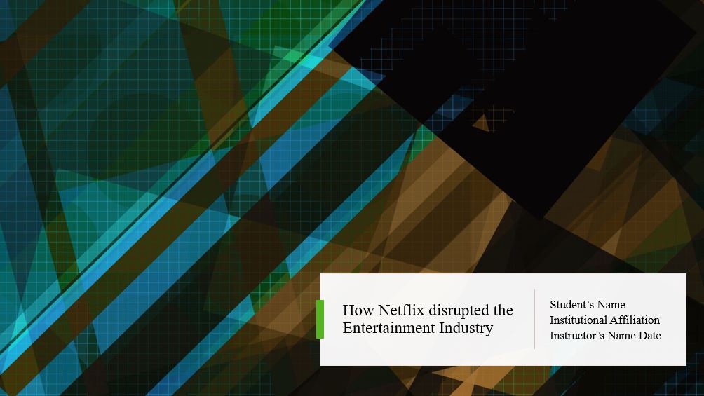 How Netflix disrupted the Entertainment Industry