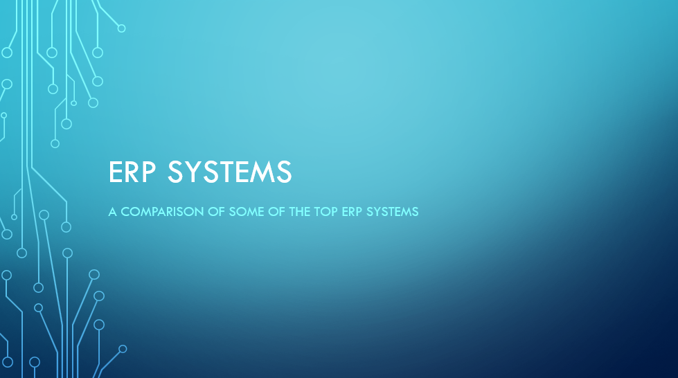 A comparison of some of the Top ERP Systems