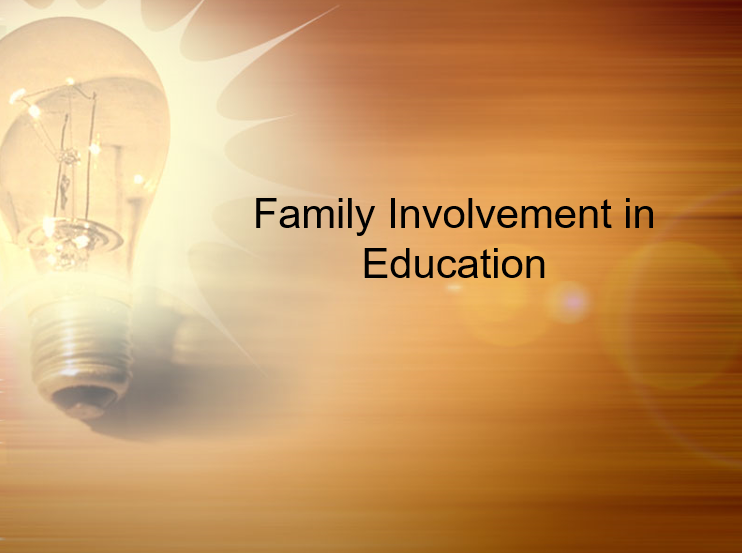 Family Involvement in Education