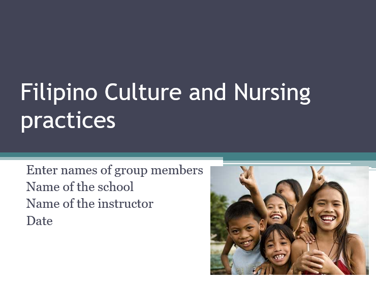 Filipino Culture and Nursing practices