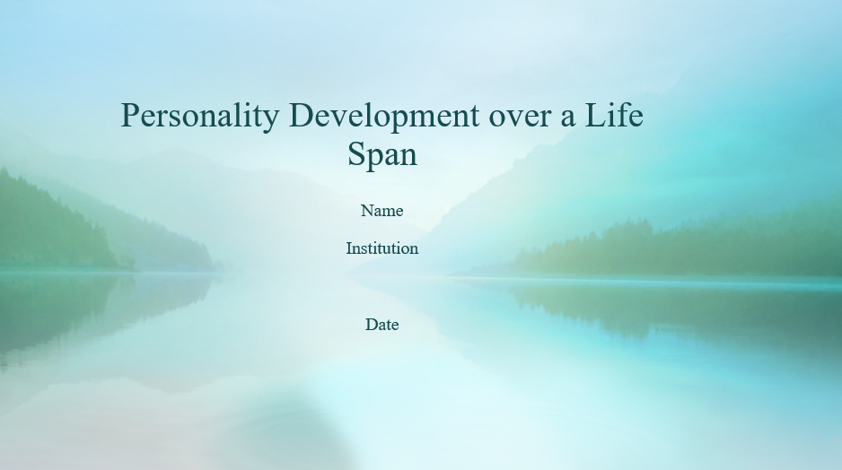 Personality Development over a Life Span