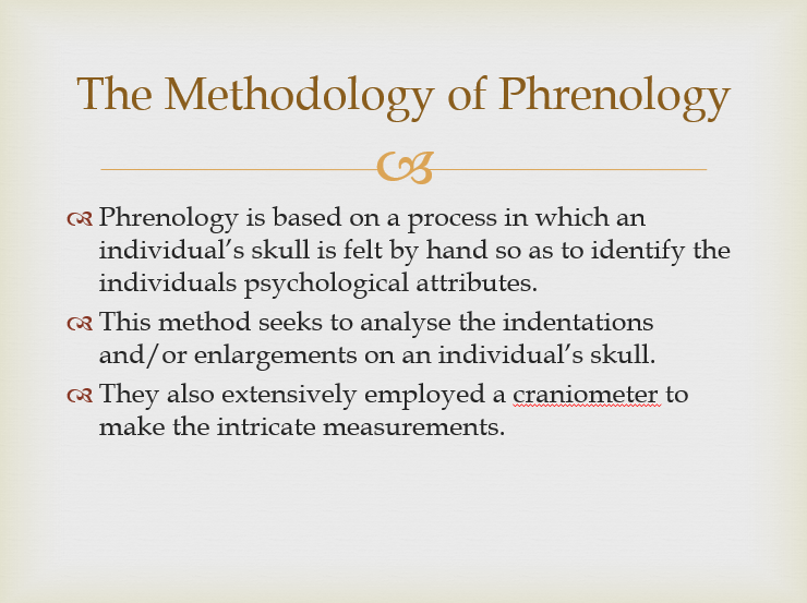 The Methodology of Phrenology
