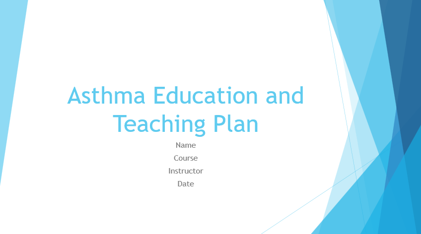 Asthma Education and Teaching Plan