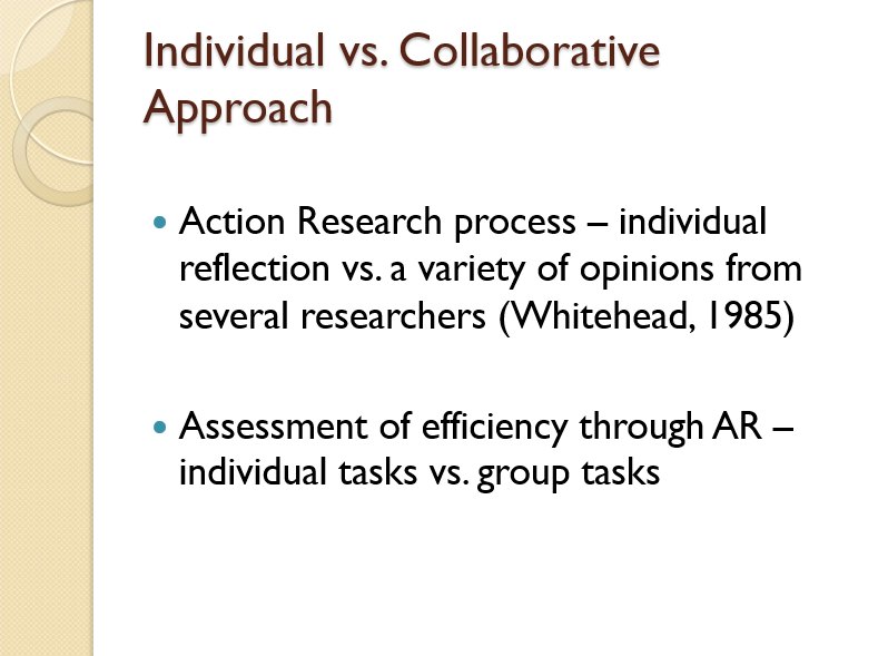Individual vs. Collaborative Approach