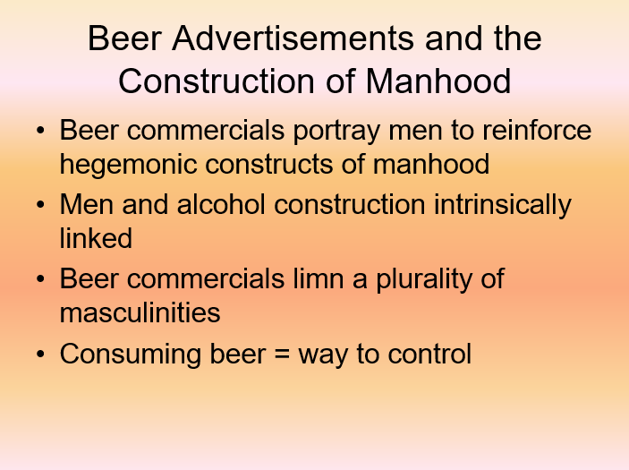 Beer Aadvertisements and the Construction of Manhood