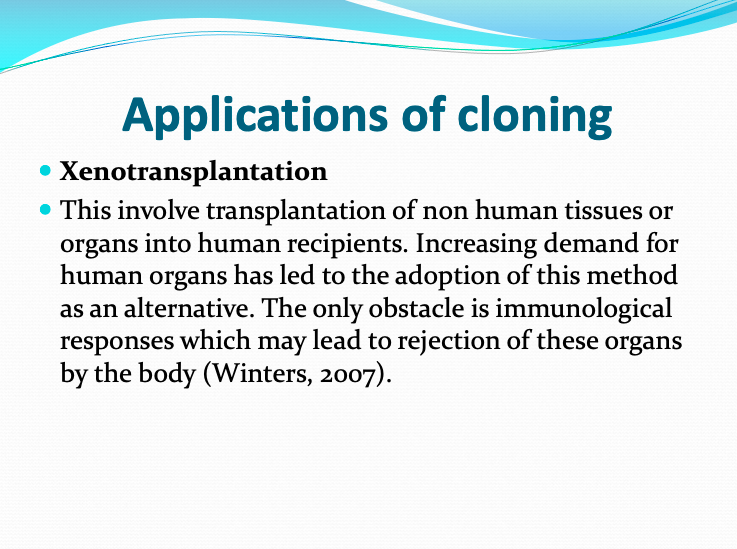 Applications of cloning